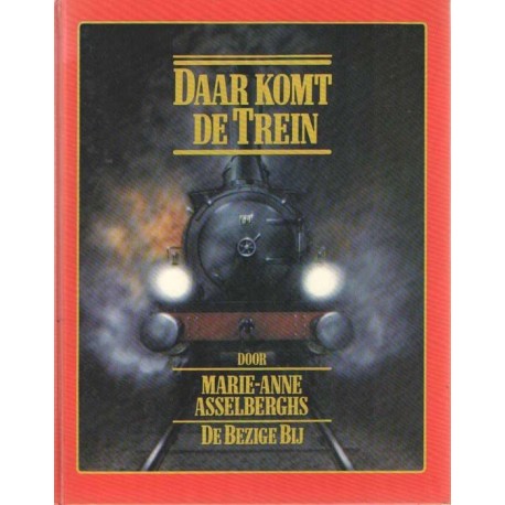 Daar komt de trein.