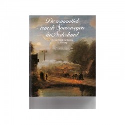 De romantiek van de spoorwegen in Nederland