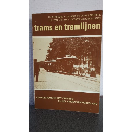 Trams en tramlijnen - Paardetrams in het centrum en het zuiden van Nederland