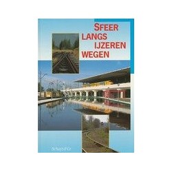 Sfeer langs ijzeren wegen