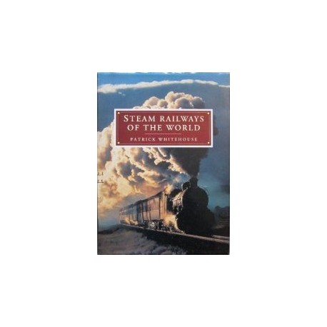 Steam Railways of the World