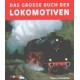 Das Grosse buch der Lokomotiven