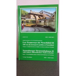 Les Tramways de Neufchâtel II - Neuenburgerr Strassenbahnen II