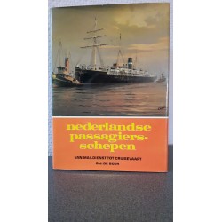 Nederlandse passagiersschepen - van maildienst tot cruisevaart