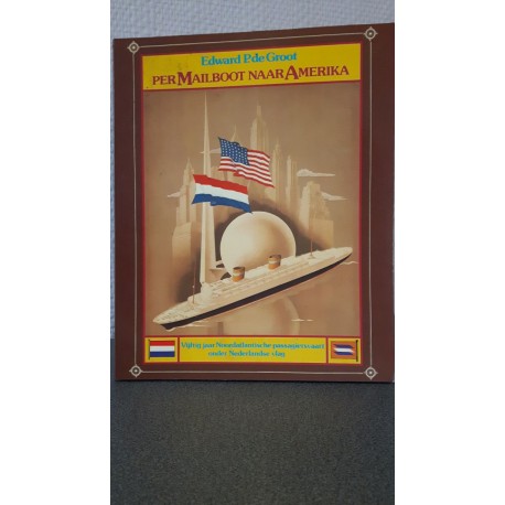 Per Mailboot naar Amerika