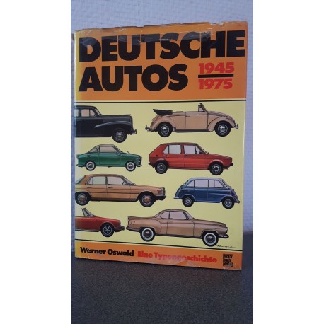 Deutsche autos 1945-1975 - Eine typegechichte