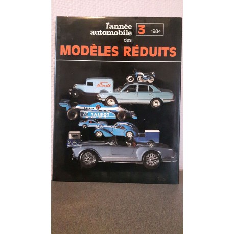 L'année automobile de Modèles réduits 3 - 1984