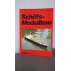 Schiffs modellbau
