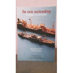 In een notendop - Schepen in miniatuur