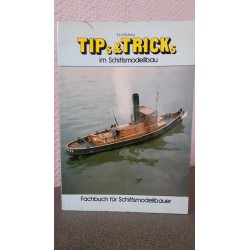 Tip's & Tricks im Schiffsmodellbau