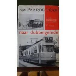 van Paardetram naar dubbelgelede