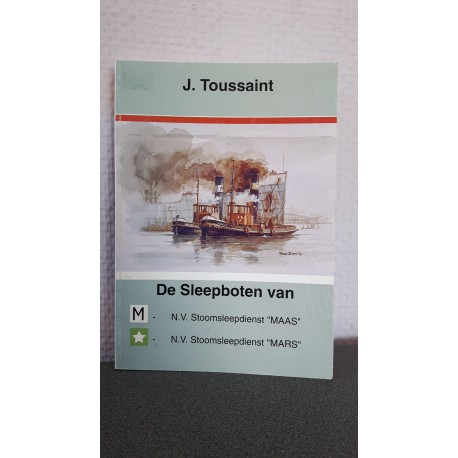 De sleepboten van N.V. Stoomsleepdienst "Maas"