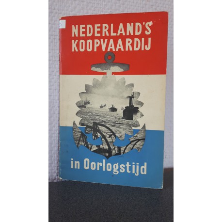 Nederland's Koopvaardij in Oorlogstijd