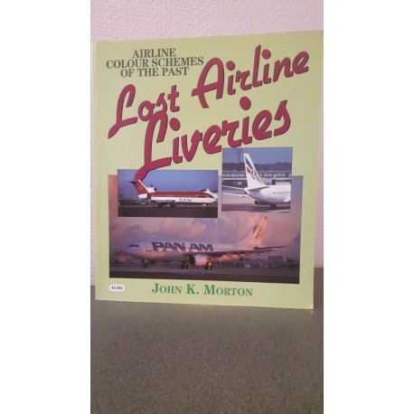 Lost Arline Liveries - Airline colour schemes of the past