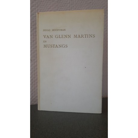 Van Glenn Martins en Mustangs