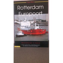 Rotterdam Europoort - Wereldhaven in beeld Deel II