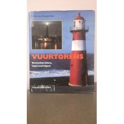 Vuurtorens - Betrouwbare bakens, inspirerend erfgoed