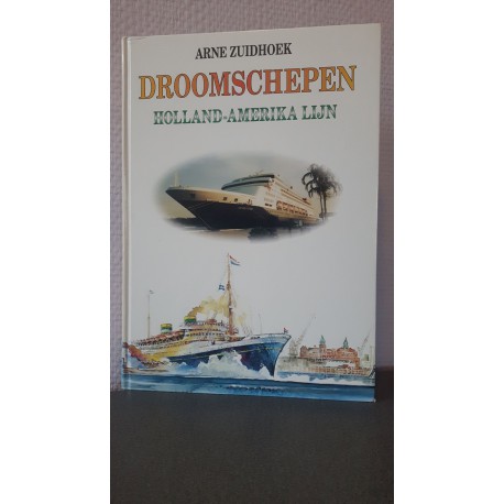 Droomschepen - Holland-Amerikalijn