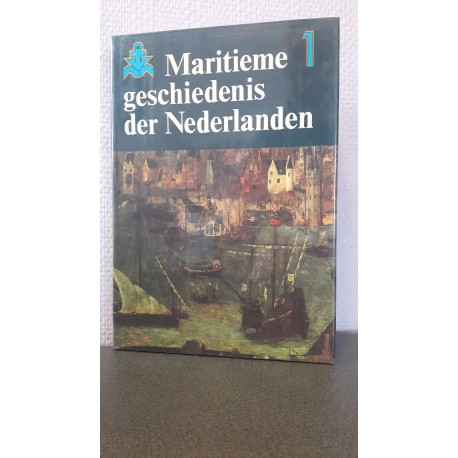Maritieme geschiedenis der Nederlanden - Deel 1