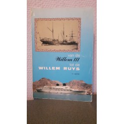 Van de Willem III tot de Willem Ruys