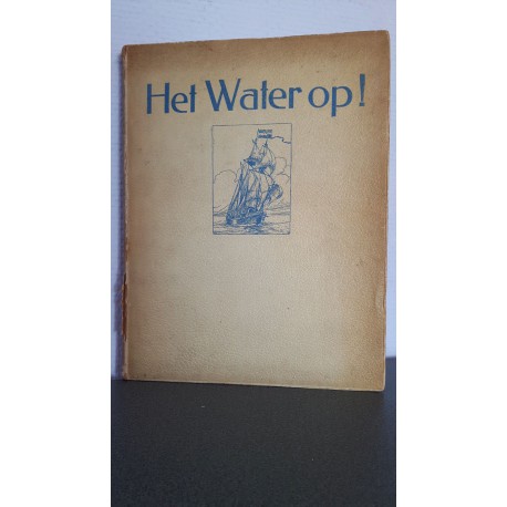 Het water op - Een watersport-Album