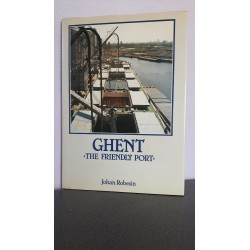 Gent de vriendelijke haven - Ghent the friendly port