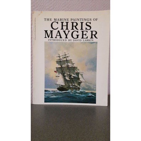 The marine paintings of Chris Mayger