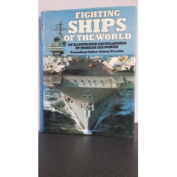 Fighting Ships of the World an illustrated encyclopedia