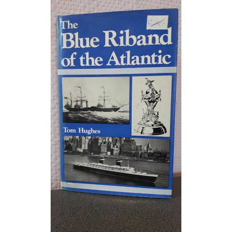 The Blue Riband of the Atlantic