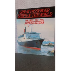 Great Passenger ships of the World - Volume 5 1951 - 1976