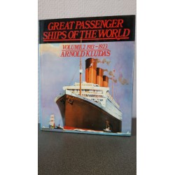 Great Passenger ships of the World - Volume 2 1913 - 1923