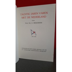 Tachtig jaren varen 1870-1950