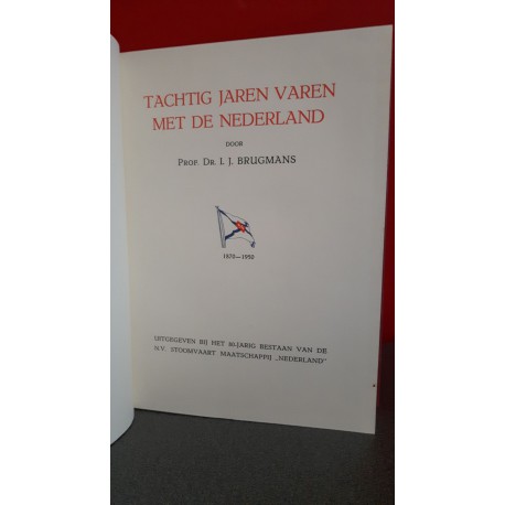 Tachtig jaren varen 1870-1950