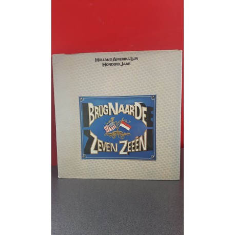 Holland Amerika Lijn Honderd Jaar - Brug naar de zeven Zeeën