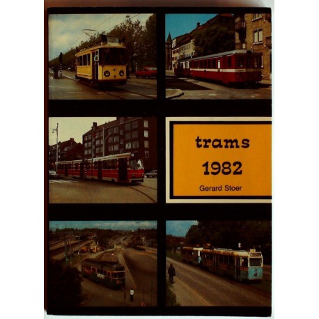 Trams 82 Gerard Stoer