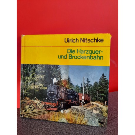 Die Harzquer und Brockenbahn