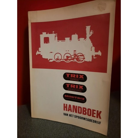 Trix Handboek van het spoorwegbedrijf