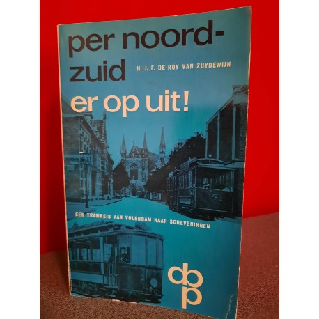 Per noord-zuid er op uit!