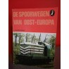 De Spoorwegen van Oost-Europa