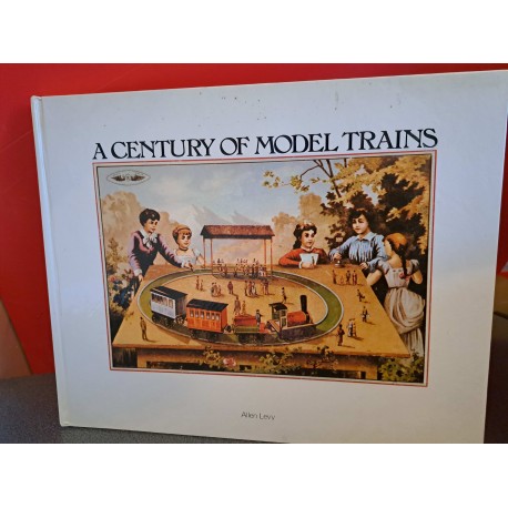 A Century of model Trains