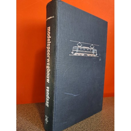 Modelspoorwegbouw vandaag