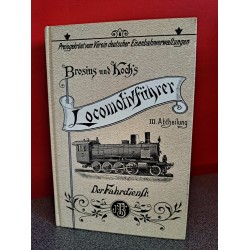 Locomotivführer - Der Fahrdienst - Brosius und Koch's