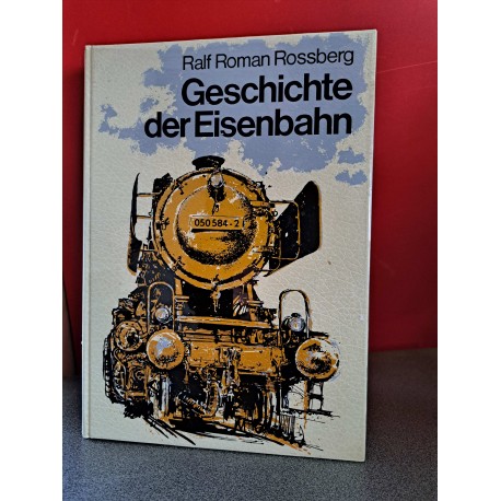 Geschichte der Eisenbahn