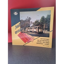 Retourtje Wassenaar - Herinneringen aan de electrische tramlijn Den Haag - Wassenaar - Leiden