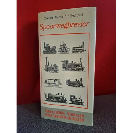 Spoorwegbrevier - Verrassende verhalen over treinen en reizen