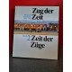 Zug der Zeit Zeit der Züge 1835 - 1985 Band 2