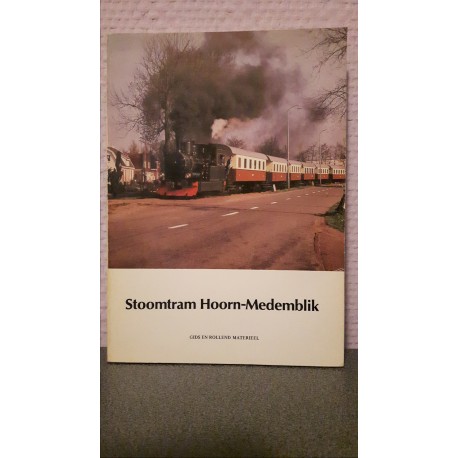 Stoomtram Hoorn-Medemblik - Gids en rollend materieel