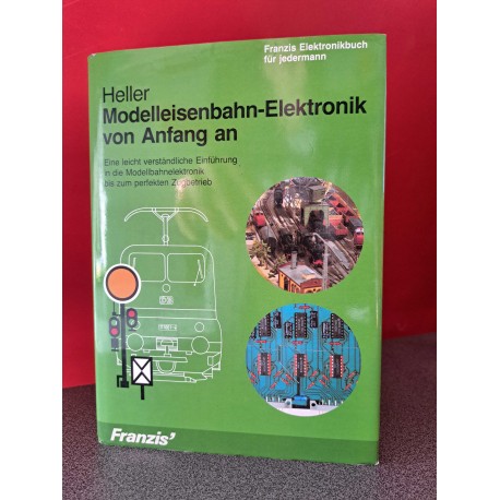 Modelleisenbahn-Elektronik von anfang an