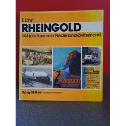 Rheingold - 50 jaar luxetrein Nederland-Zwitserland