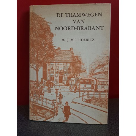 De tramwegen van Noord-Brabant